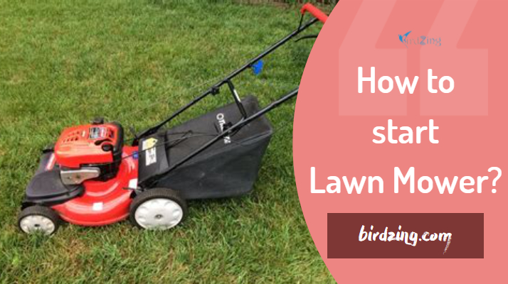How to start a lawn mower