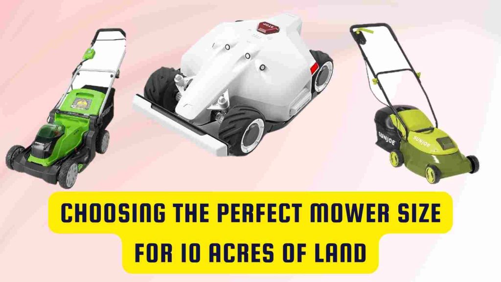 Best Lawn Tractor For 10 Acres