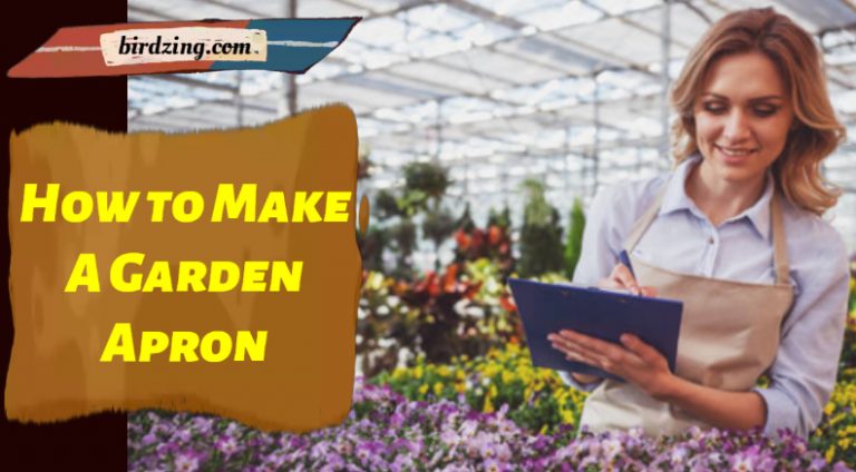 A Gardener’s Guide to Make a Perfect Apron: What You Need & What to Avoid