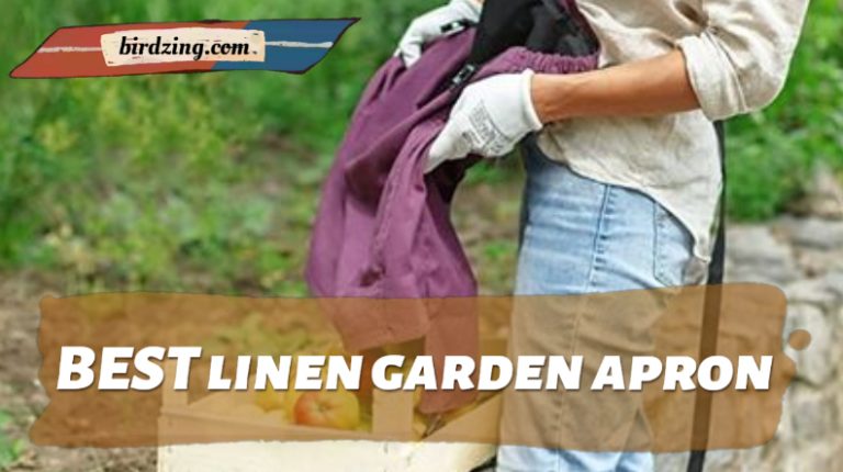 How to Choose a Good Linen Garden Apron? The Ultimate Guide Inside