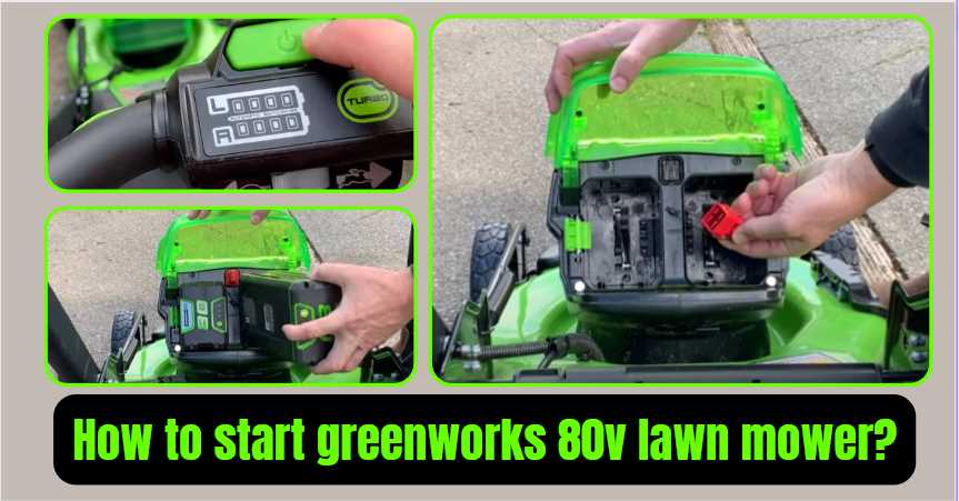starting greenworks 80v lawn mower